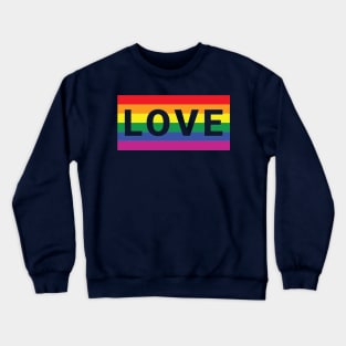 Love wit rainbow flag. LGBT flag Crewneck Sweatshirt